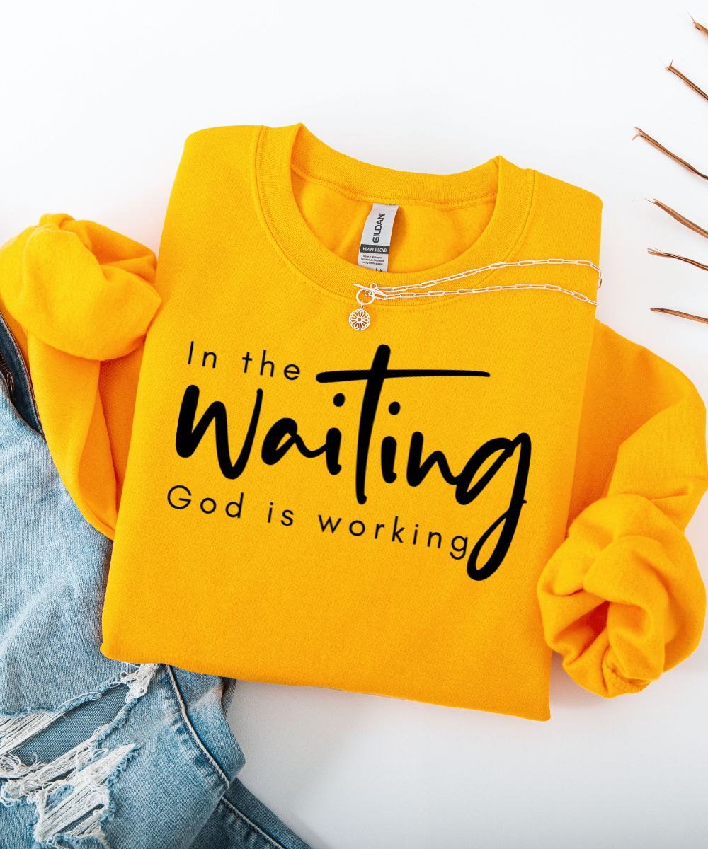 God Is Working Sweatshirt